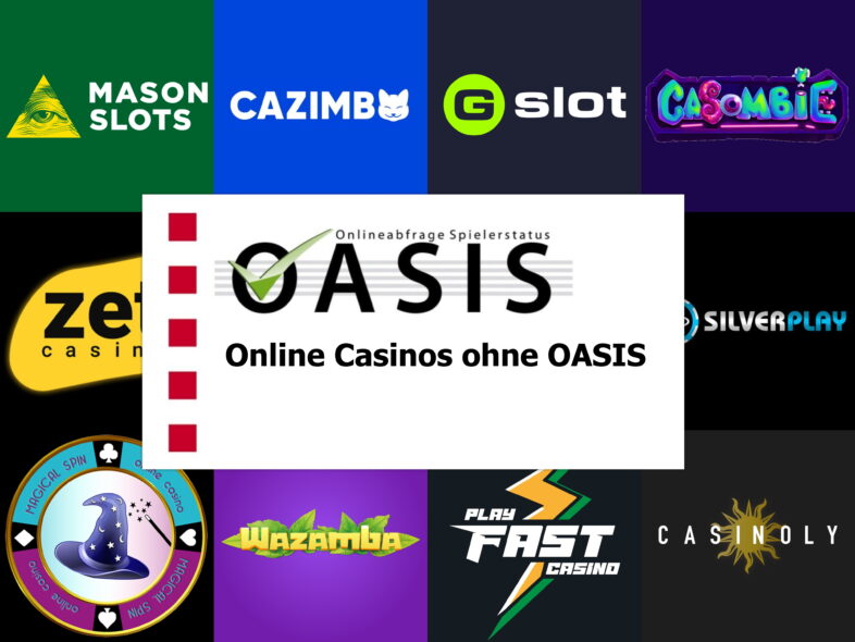 Alle Online Casinos ohne OASIS